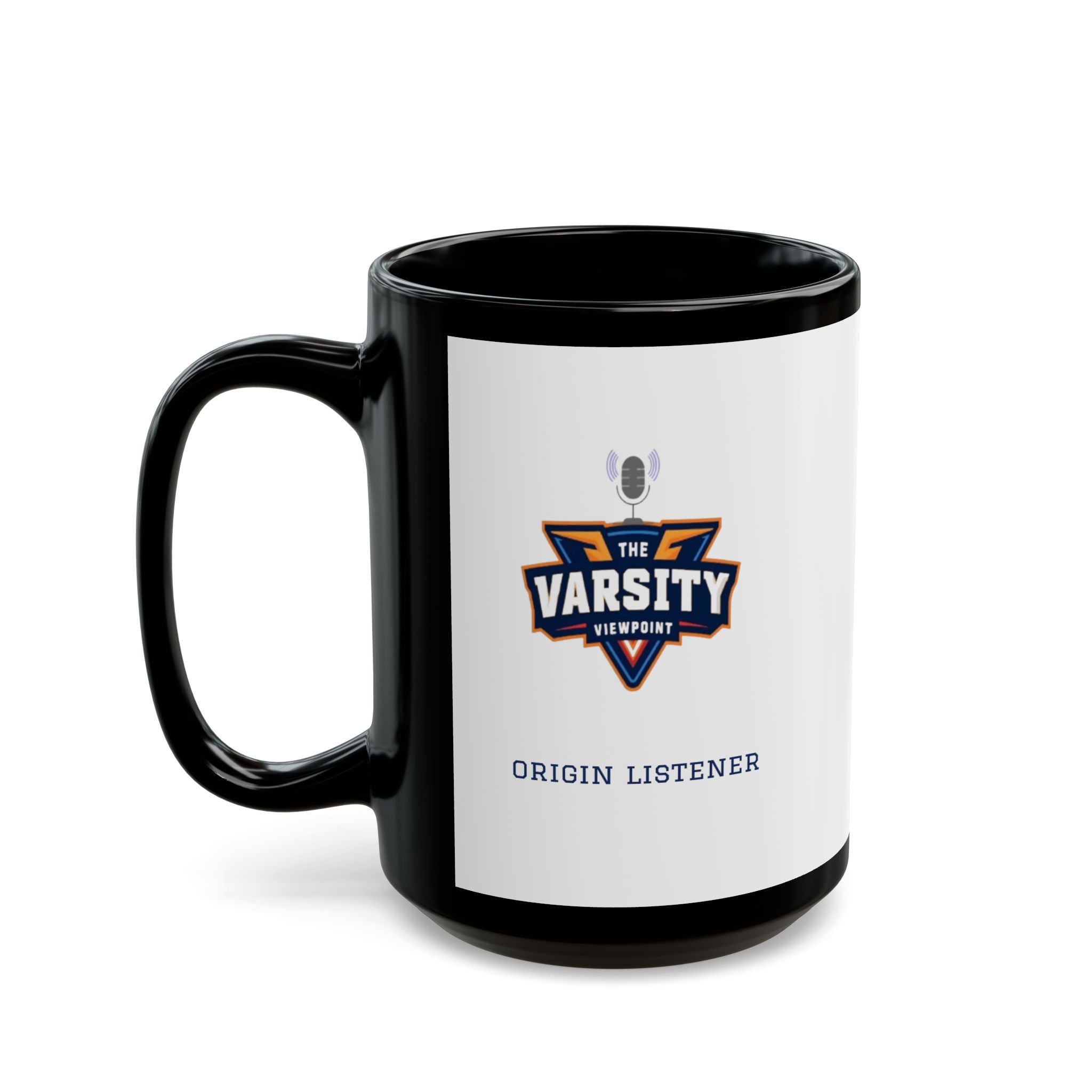 Varsity Viewpoint "Origin Listener" Black Mug — 11oz & 15oz