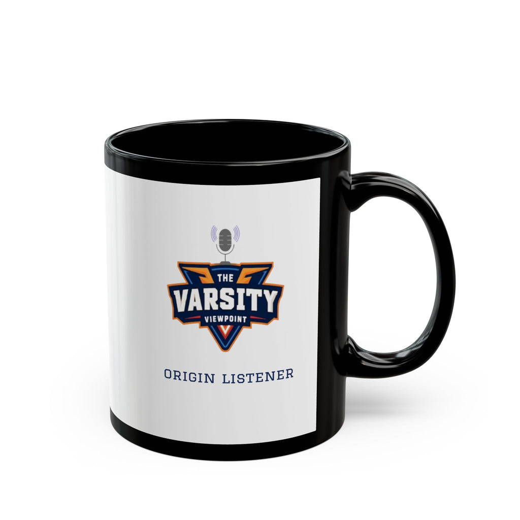 Varsity Viewpoint "Origin Listener" Black Mug — 11oz & 15oz